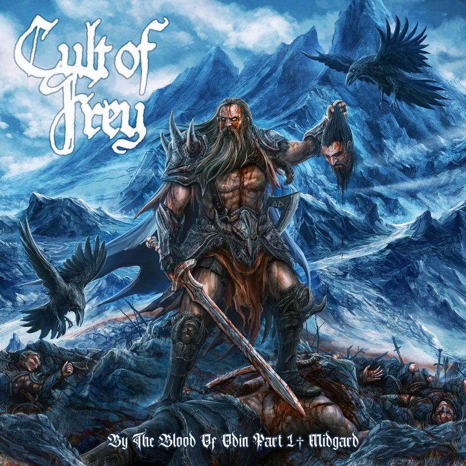 Cult Of Frey - By The Blood Of Odin Part 1 – Midgard (UKEM) ⋆ Ave Noctum
