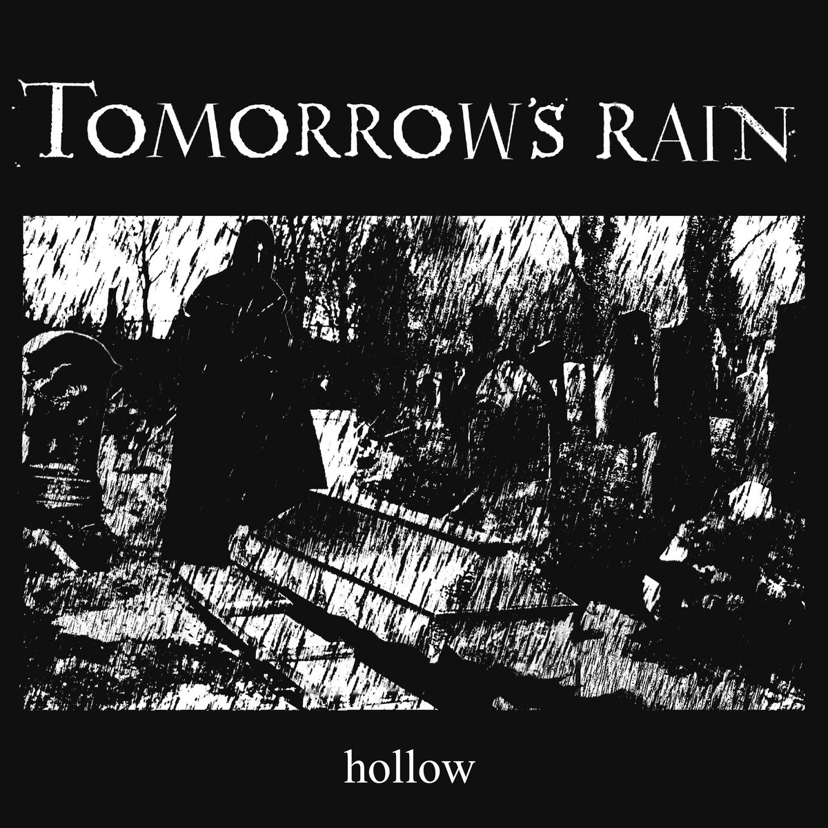 Tomorrow’s Rain – Hollow (AOP Records) ⋆ Ave Noctum