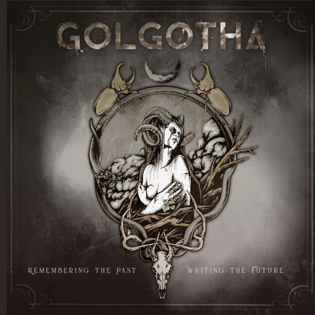 Golgotha - Remembering the Past/Writing the Future (Xtreem Music) ⋆ Ave ...