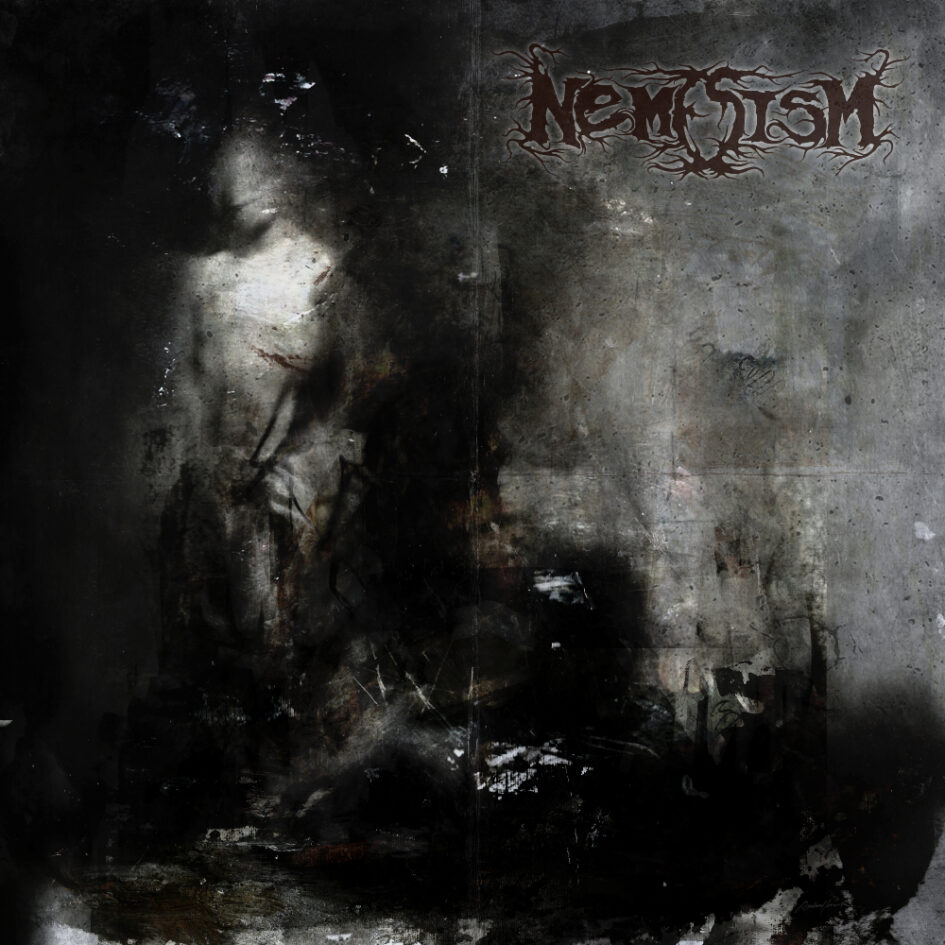 Nemesism – Nemesism (Independent) ⋆ Ave Noctum